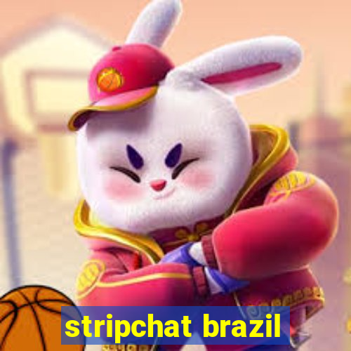 stripchat brazil